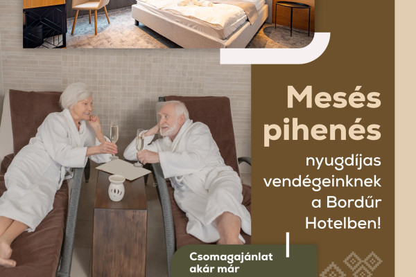 Nyugdíjas kikapcsolódás a Bordűr Hotelben